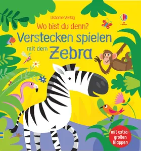 Taplin |  Wo bist du denn? Verstecken spielen mit dem Zebra | Buch |  Sack Fachmedien