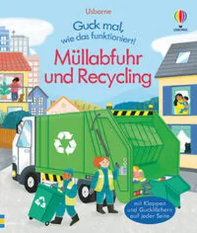 Bryan |  Guck mal, wie das funktioniert! Müllabfuhr und Recycling | Buch |  Sack Fachmedien