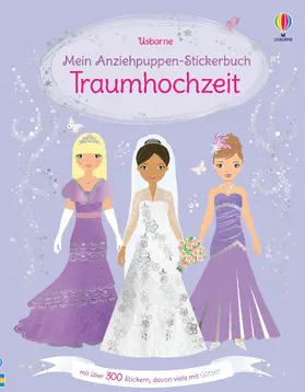 Watt |  Mein Anziehpuppen-Stickerbuch: Traumhochzeit | Buch |  Sack Fachmedien