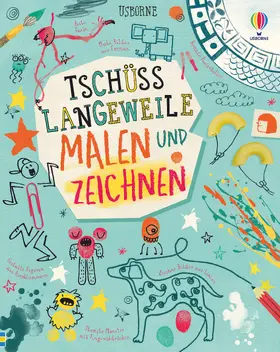Maclaine / Bryan / Hull |  Tschüss Langeweile: Malen und Zeichnen | Buch |  Sack Fachmedien