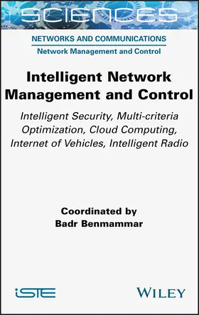 Benmammar |  Intelligent Network Management and Control | Buch |  Sack Fachmedien