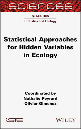 Peyrard / Gimenez |  Statistical Approaches for Hidden Variables in Ecology | Buch |  Sack Fachmedien