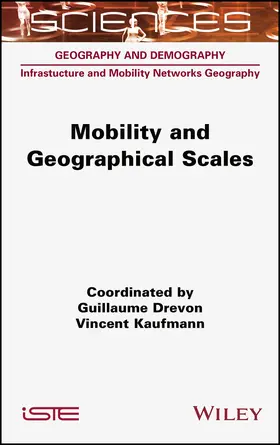 Drevon / Kaufmann |  Mobility and Geographical Scales | Buch |  Sack Fachmedien