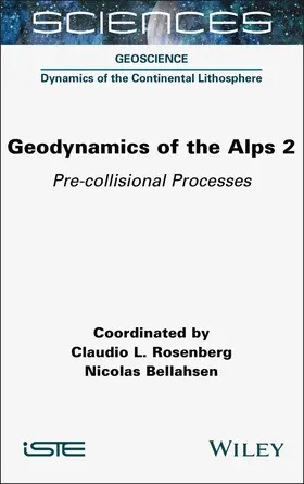 Rosenberg / Bellahsen |  Geodynamics of the Alps 2 | Buch |  Sack Fachmedien