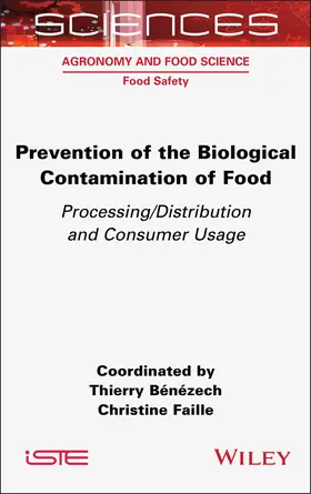 Bénézech / Faille |  Prevention of the Biological Contamination of Food | Buch |  Sack Fachmedien