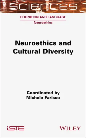 Farisco |  Neuroethics and Cultural Diversity | Buch |  Sack Fachmedien