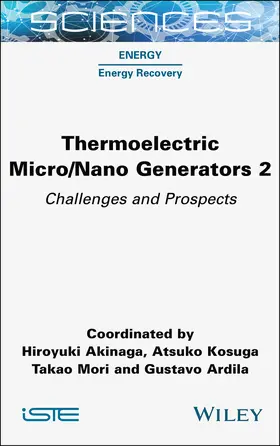 Akinaga / Kosuga / Mori |  Thermoelectric Micro / Nano Generators, Volume 2 | Buch |  Sack Fachmedien