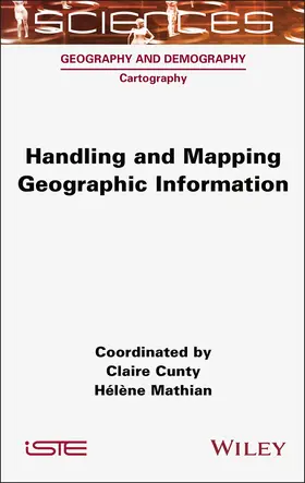 Cunty / Mathian |  Handling and Mapping Geographic Information | Buch |  Sack Fachmedien