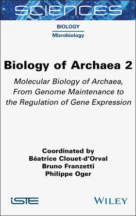 Clouet-d'Orval / Franzetti / Oger |  Biology of Archaea, Volume 2 | Buch |  Sack Fachmedien