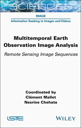 Mallet / Chehata |  Multitemporal Earth Observation Image Analysis | Buch |  Sack Fachmedien