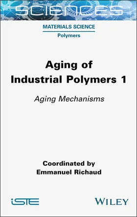 Richaud | Aging of Industrial Polymers, Volume 1 | Buch | 978-1-78945-189-4 | www.sack.de