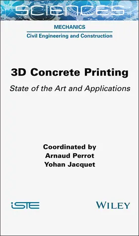 Perrot / Jacquet |  3D Concrete Printing | Buch |  Sack Fachmedien