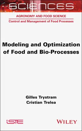 Trystram / Trelea |  Modeling and Optimization of Food and Bio-Processes | Buch |  Sack Fachmedien