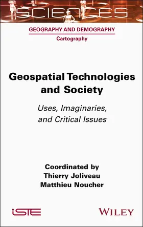 Joliveau / Noucher | Geospatial Technologies and Society | Buch | 978-1-78945-241-9 | www.sack.de
