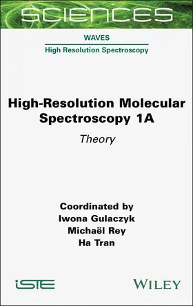 Gulaczyk / Rey / Tran |  High-Resolution Molecular Spectroscopy 1a | Buch |  Sack Fachmedien