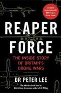 Lee |  Reaper Force - Inside Britain's Drone Wars | eBook | Sack Fachmedien