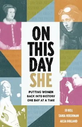 Hershman / Holland / Bell |  On This Day She | eBook | Sack Fachmedien
