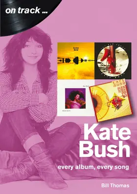 Thomas |  Kate Bush on track | eBook | Sack Fachmedien