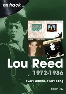 Roy |  Lou Reed: 1972 - 1986 | eBook | Sack Fachmedien