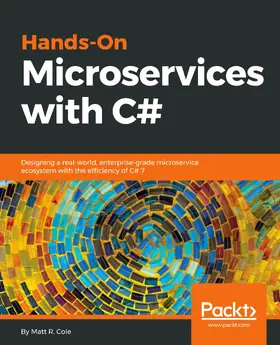 Cole / Matt R. Cole |  Hands-On Microservices with C# | eBook | Sack Fachmedien