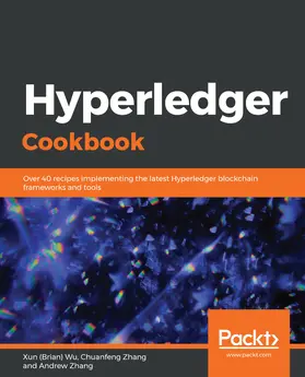 Wu / Zhang |  Hyperledger Cookbook | eBook | Sack Fachmedien