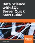 Sarka |  Data Science with SQL Server Quick Start Guide | eBook | Sack Fachmedien