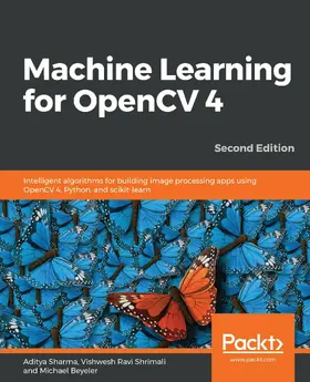Sharma / (USD) / Shrimali |  Machine Learning for OpenCV 4 | eBook | Sack Fachmedien