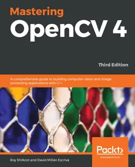 Shilkrot / Millán Escrivá |  Mastering OpenCV 4 | eBook | Sack Fachmedien