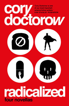 Doctorow | Radicalized | Buch | 978-1-78954-494-7 | www.sack.de