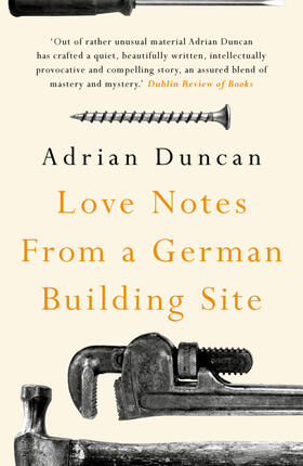 Duncan | Love Notes from a German Building Site | Buch | 978-1-78954-626-2 | www.sack.de