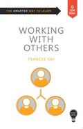 Kay |  Working with Others: Smart Skills | Buch |  Sack Fachmedien