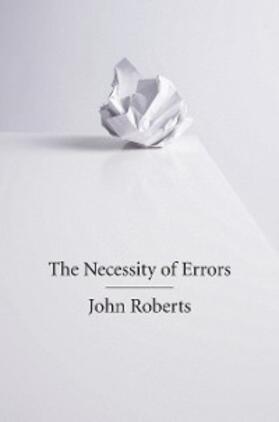 Roberts |  The Necessity of Errors | eBook | Sack Fachmedien