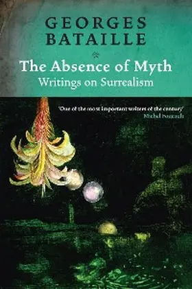 Bataille |  The Absence of Myth | eBook | Sack Fachmedien