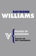 Williams |  Politics of Modernism | eBook | Sack Fachmedien