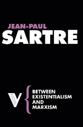 Sartre |  Between Existentialism and Marxism | eBook | Sack Fachmedien