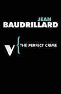 Baudrillard |  The Perfect Crime | eBook | Sack Fachmedien