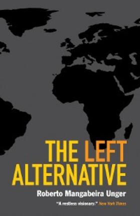 Unger | The Left Alternative | E-Book | sack.de