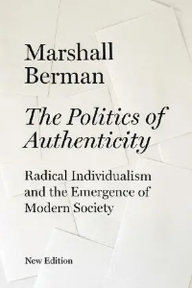 Berman |  The Politics of Authenticity | eBook | Sack Fachmedien