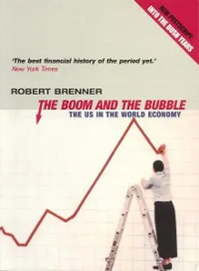 Brenner |  The Boom and the Bubble | eBook | Sack Fachmedien