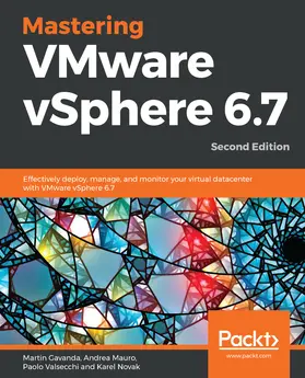 Gavanda / Mauro / Valsecchi |  Mastering VMware vSphere 6.7, | eBook | Sack Fachmedien