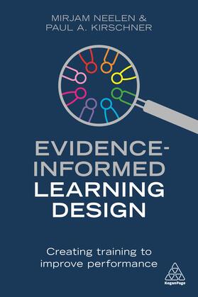 Neelen / Kirschner |  Evidence-Informed Learning Design | Buch |  Sack Fachmedien