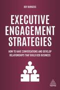 Blackwell / Burgess |  Executive Engagement Strategies | Buch |  Sack Fachmedien
