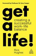 Hughes |  Get a Life! | Buch |  Sack Fachmedien