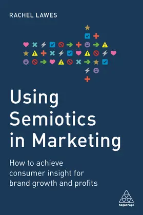 Lawes | USING SEMIOTICS IN MARKETING | Buch | 978-1-78966-206-1 | sack.de