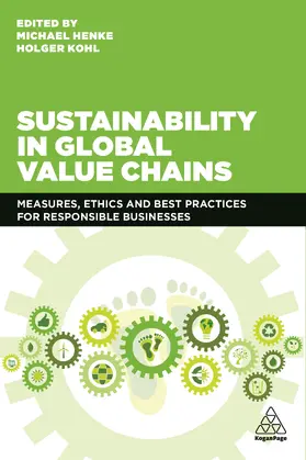 Henke / Kohl |  Sustainability in Global Value Chains | Buch |  Sack Fachmedien