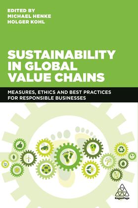 Henke / Kohl | Sustainability in Global Value Chains | Buch | 978-1-78966-262-7 | sack.de