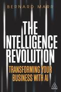 Marr |  The Intelligence Revolution | Buch |  Sack Fachmedien