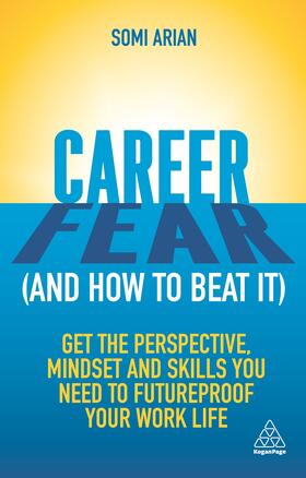 Arian | Career Fear (and How to Beat It) | Buch | 978-1-78966-465-2 | sack.de