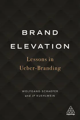 Schaefer / Kuehlwein | Brand Elevation | Buch | 978-1-78966-466-9 | www.sack.de