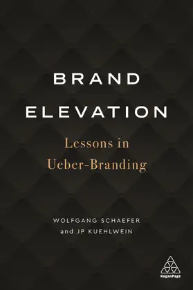 Schaefer / Kuehlwein |  Brand Elevation | Buch |  Sack Fachmedien